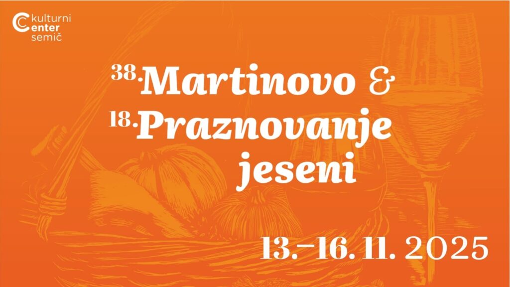 Martinovanje Semič - Martinovo in praznovanje jeseni v Semiču